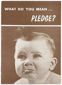 What do you mean ... PLEDGE