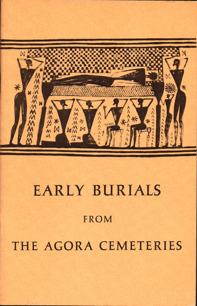 Early Burials From the Agora Cemeteries