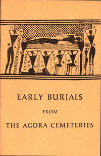 Early Burials From the Agora Cemeteries