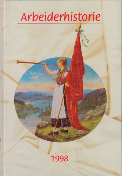 Arbeiderhistorie. Årbok for Arbeiderbevegelsens…