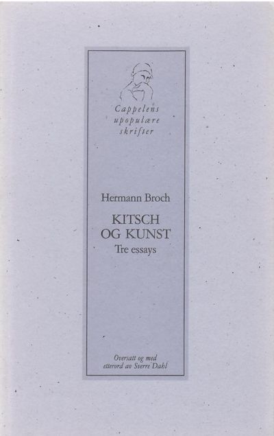 Kitsch og kunst. Tre essays. Oversatt og med…