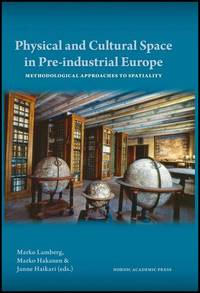 Physical and cultural space in pre-industrial Europe