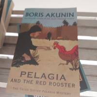 Pelagia And The Red Rooster