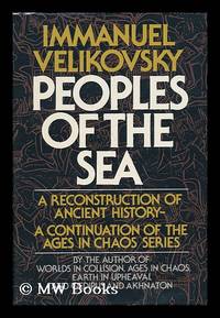 Peoples of the Sea by Velikovsky, Immanuel (1895-1979) - 1977