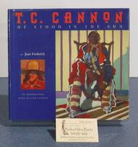 cover of T.C. Cannon: He Stood in the Sun