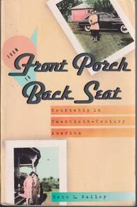 cover of From Front Porch to Back Seat: Courtship in Twentieth-Century America