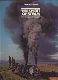 image of The Spirit of Steam - Locomotives in South Africa