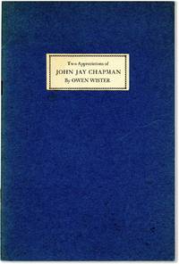 Two Appreciations of John Jay Chapman
