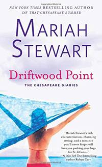 Driftwood Point: Volume 10 Chesapeake Diaries