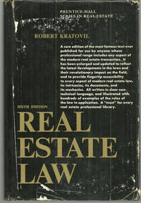 REAL ESTATE LAW by Robert Kratovil - Hardcover - Sixth Edition; Ninth Printing - 1974 - from Gibson's Books (SKU: 13104)