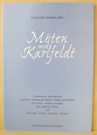 Möten med Karlfeldt.