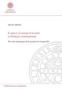 L'aspect, le temps et le taxis en francais…