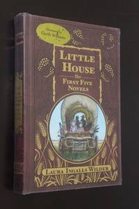 Little House The First Five Novels (BN Classics Edition) (The Little House on the Prairie) by Laura Ingalls Wilder - 2012