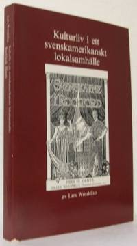 Kulturliv i ett svenskamerikanskt lokalsamhälle.…