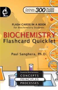 Biochemistry Flashcard Quicklet: Flash Cards in a Book for Biochemistry Students