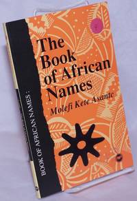 The Book of African Names by Asante, Molefi Kete - Trenton, NJ