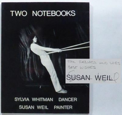 Two Notebooks. Susan Weil: Painter. Sylvia…