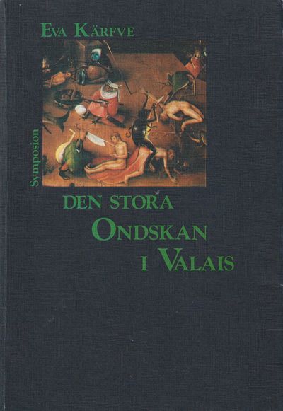 Den stora ondskan i Valais. Den första…