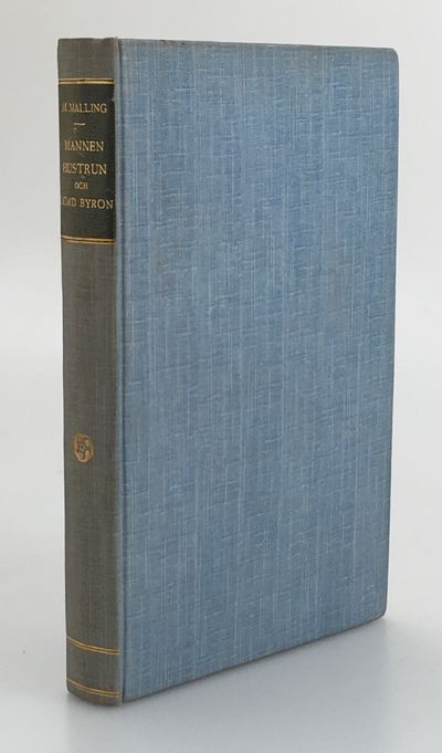 Mannen, hustrun och lord Byron. Roman. [Utg. av]…