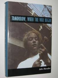 image of Tomorrow, When the War Began - Tomorrow Series #1