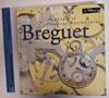 View Image 1 of 9 for Breguet: An Apogee of European Watchmaking Inventory #172945