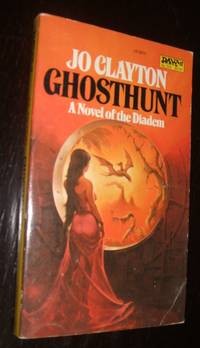 Ghosthunt (Diadem #7) by Jo. Clayton - Paperback - First Paperback Edition - 1983 - from biblioboy (SKU: 92072)