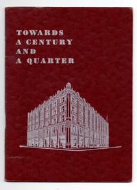 image of Towards a Century and a Quarter