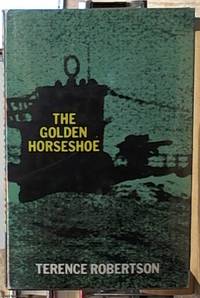 The Golden Horseshoe by Robertson, Terence - 1975