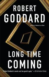 Long Time Coming : A Novel by Robert Goddard - Paperback - 2010 - from ThriftBooks (SKU: G0385343612I3N00)
