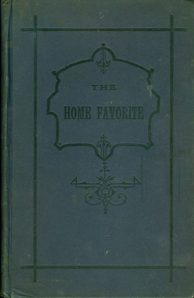 The Home Favorite Cook Book. Published by the Ladies' Benevolent Association of Greenpoint