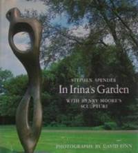 In Irina's Garden with Henry Moore's Sculpture