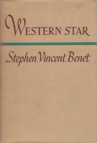 Western Star by BENET, Stephen Vincent - 1943