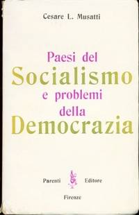 PAESI DEL SOCIALISMO E PROBLEMI by Musatti Cesare L - 1957