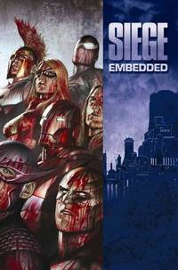 Siege: Embedded Premiere: Embedded Premiere