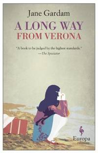 A Long Way from Verona by Jane Gardam - 2013