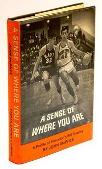 image of A SENSE OF WHERE YOU ARE: A Profile of William Warren Bradley