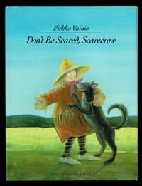 Don't Be Scared, Scarecrow