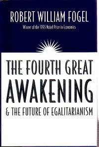 image of The Fourth Great Awakening And the Future of Egalitarianism