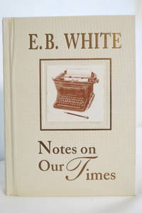 cover of NOTES ON OUR TIMES