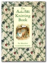 The Beatrix Potter Knitting Book by Menchini, Pat - 1995