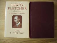 image of Frank Fletcher - 1870-1954 - A Formidable Headmaster