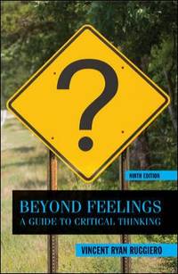 Beyond Feelings: a Guide to Critical Thinking