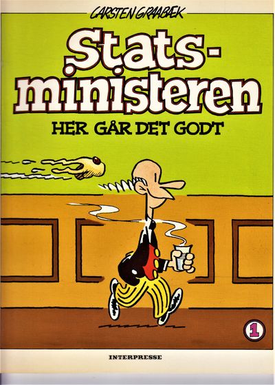 Statsministeren. Nr. 1.  Her går det godt