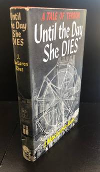 Until The Day She Dies : A Tale Of Terror