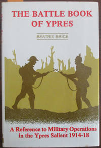 cover of Battle of Book of Ypres, The: A Reference to Military Operations in the Ypres Salient 1914-18