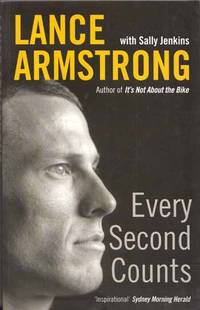 Every Second Counts by Armstrong, Lance (with Sally Jenkins) - 2004