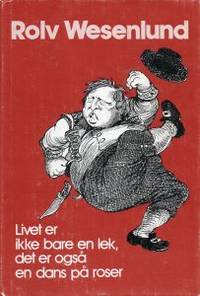 Livet er ikke bare en lek, det er også en dans på…
