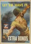Let 'Em Have It - Buy Extra Bonds