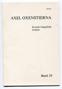 Axel Oxenstierna. Särtryck [ur] Svenskt…
