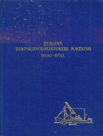 Bergens Dampskibsekspeditørers forening 1900-1950